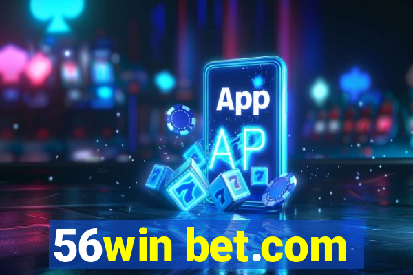 56win bet.com